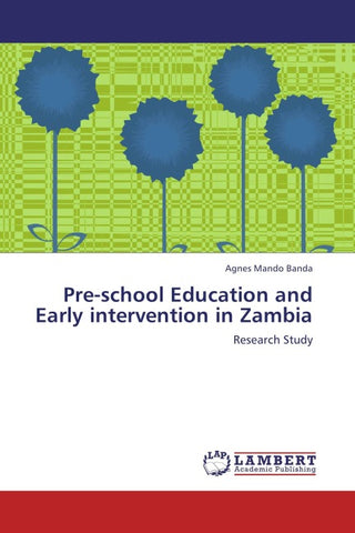 Pre-school Education and Early intervention in Zambia