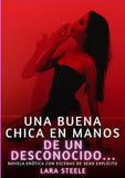 Una buena chica en manos de un desconocido...