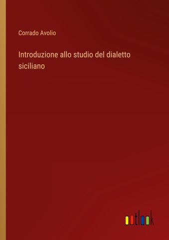 Introduzione allo studio del dialetto siciliano