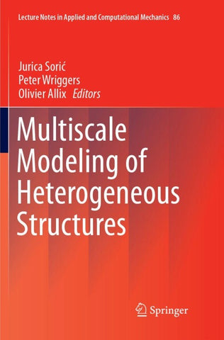 Multiscale Modeling of Heterogeneous Structures