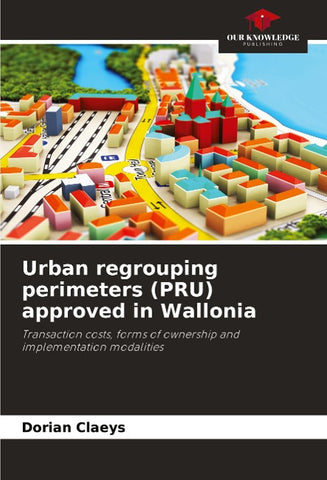Urban regrouping perimeters (PRU) approved in Wallonia