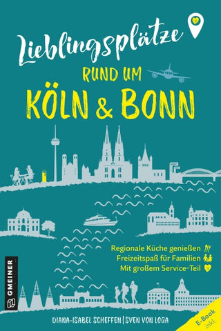 Lieblingsplätze rund um Köln und Bonn