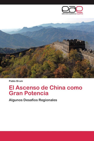 El Ascenso de China como Gran Potencia