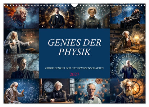 Genies der Physik (Wandkalender 2027 DIN A3 quer), CALVENDO Monatskalender
