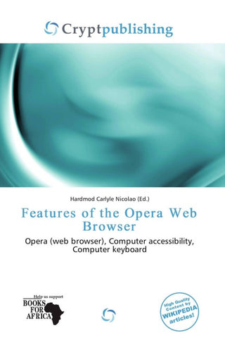 Features of the Opera Web Browser