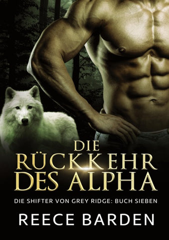 Die Rückkehr des Alpha