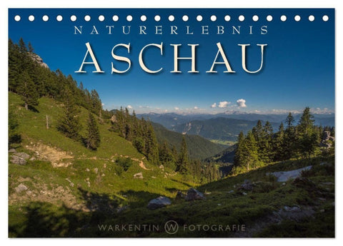 Naturerlebnis Aschau (Tischkalender 2027 DIN A5 quer), CALVENDO Monatskalender