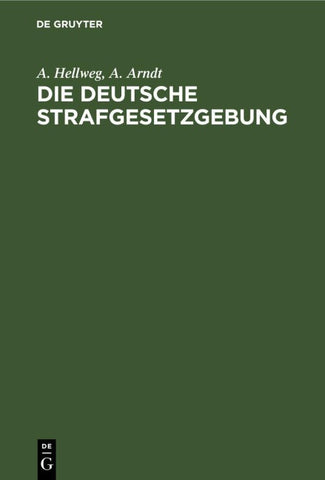 Die deutsche Strafgesetzgebung