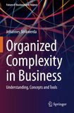 Organized Complexity in Business
