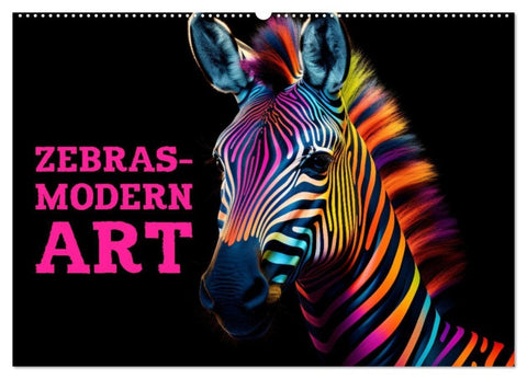 ZEBRAS - Modern Art (Wandkalender 2027 DIN A2 quer), CALVENDO Monatskalender