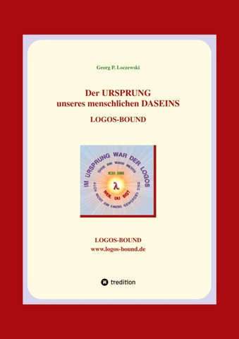 Der URSPRUNG unseres menschlichen DASEINS