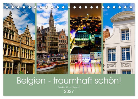 Belgien - traumhaft schön! (Tischkalender 2027 DIN A5 quer), CALVENDO Monatskalender