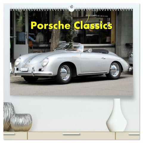 Porsche Classics (hochwertiger Premium Wandkalender 2026 DIN A2 quer), Kunstdruck in Hochglanz