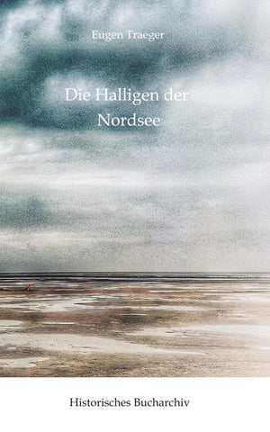 Die Halligen der Nordsee
