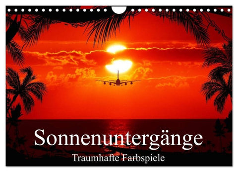 Sonnenuntergänge • Traumhafte Farbspiele (Wandkalender 2027 DIN A4 quer), CALVENDO Monatskalender