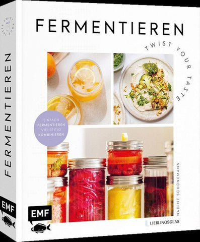 Fermentieren – Twist your Taste!