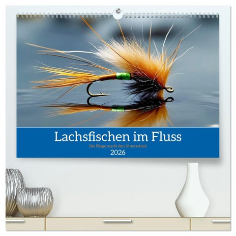 Lachsfischen im Fluss (hochwertiger Premium Wandkalender 2026 DIN A2 quer), Kunstdruck in Hochglanz