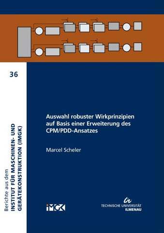 Auswahl robuster Wirkprinzipien auf Basis einer Erweiterung des CPM/PDD-Ansatzes