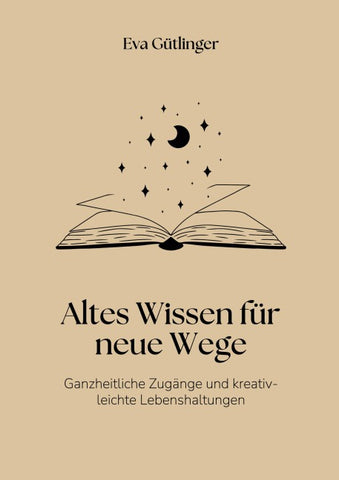 Altes Wissen für neue Wege