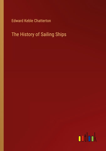 The History of Sailing Ships
