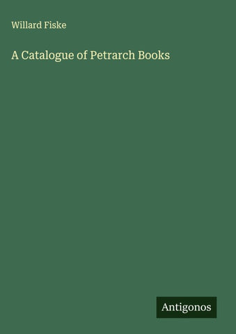 A Catalogue of Petrarch Books