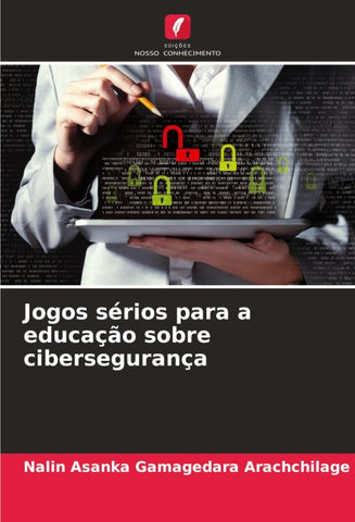 Jogos sérios para a educação sobre cibersegurança