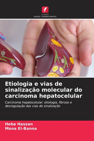 Etiologia e vias de sinalização molecular do carcinoma hepatocelular