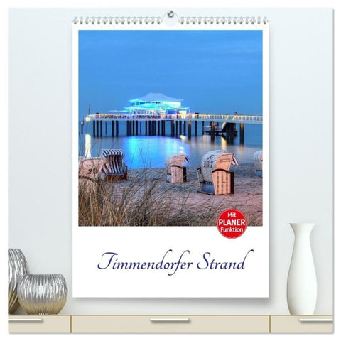 Timmendorfer Strand (hochwertiger Premium Wandkalender 2027 DIN A2 hoch), Kunstdruck in Hochglanz