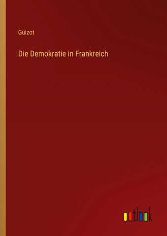 Die Demokratie in Frankreich
