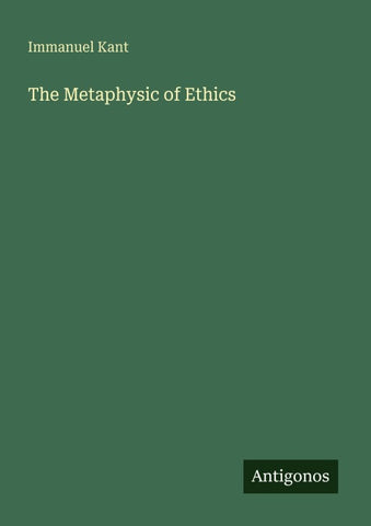 The Metaphysic of Ethics