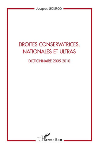 Droites conservatrices, nationales et ultras