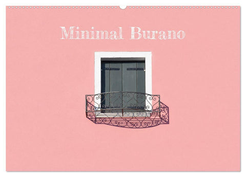 Minimal Burano (Wandkalender 2027 DIN A2 quer), CALVENDO Monatskalender