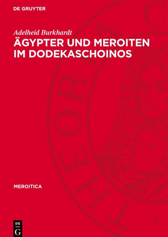 Ägypter und Meroiten im Dodekaschoinos