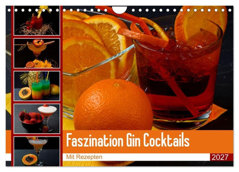 Faszination Gin Cocktails (Wandkalender 2027 DIN A4 quer), CALVENDO Monatskalender