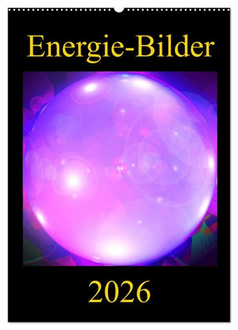 ENERGIE-BILDER (Wandkalender 2026 DIN A2 hoch), CALVENDO Monatskalender
