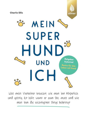 Mein super Hund und ich