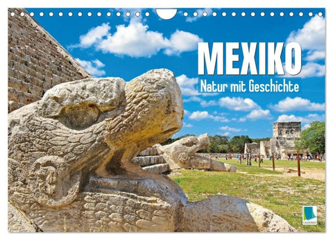 Mexiko: Natur mit Geschichte (Wandkalender 2027 DIN A4 quer), CALVENDO Monatskalender