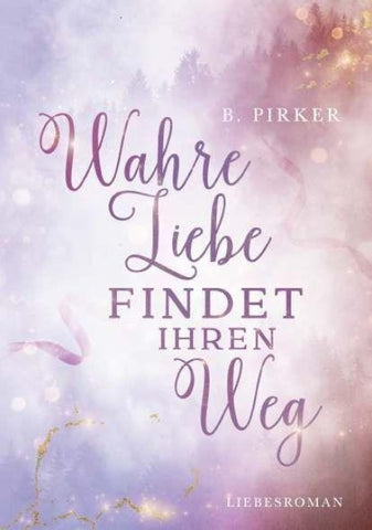 Wahre Liebe findet ihren Weg