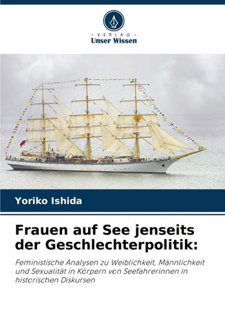 Frauen auf See jenseits der Geschlechterpolitik: