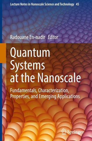 Quantum Systems at the Nanoscale