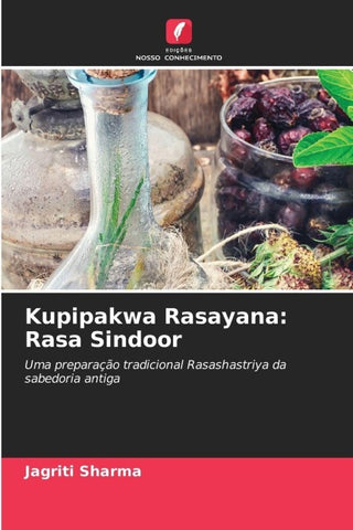 Kupipakwa Rasayana: Rasa Sindoor