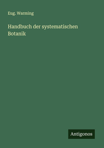 Handbuch der systematischen Botanik