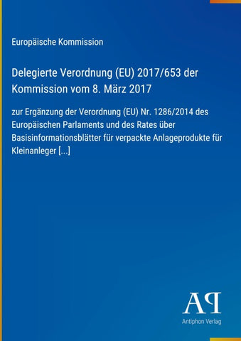 Delegierte Verordnung (EU) 2017/653 der Kommission vom 8. März 2017