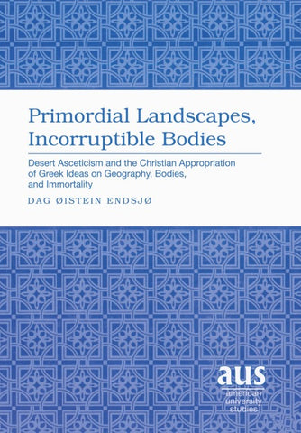 Primordial Landscapes, Incorruptible Bodies