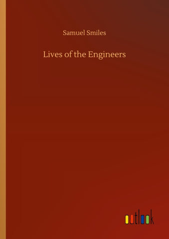 Lives of the Engineers