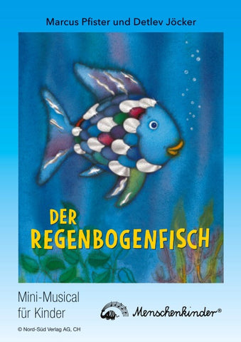 Detlev Jöcker: Der Regenbogenfisch