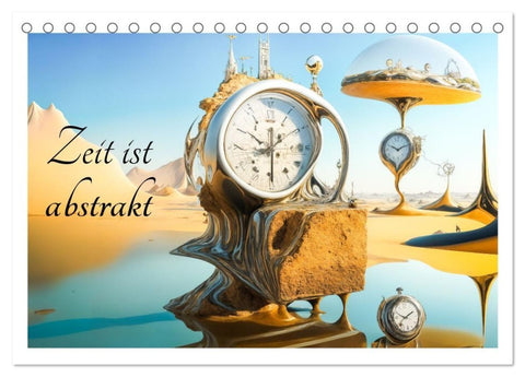 Zeit ist abstrakt (Tischkalender 2027 DIN A5 quer), CALVENDO Monatskalender