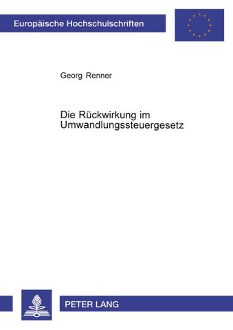 Die Rückwirkung im Umwandlungssteuergesetz