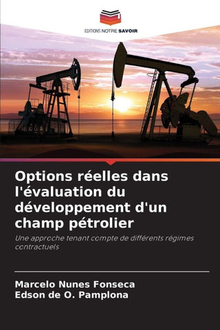 Options réelles dans l'évaluation du développement d'un champ pétrolier