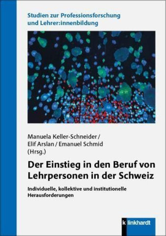 Der Einstieg in den Beruf von Lehrpersonen in der Schweiz